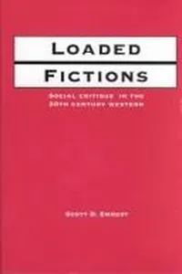 Loaded Fictions