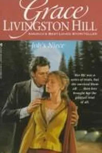 Job's Niece (Grace Livingston Hill #53)
