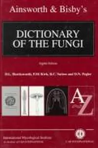 Ainsworth & Bisby's dictionary of the fungi