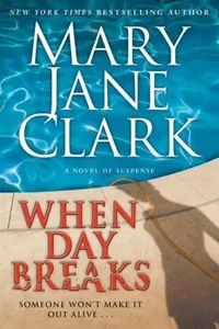 Capa de When Day Breaks por Mary Jane Clark