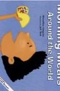 Morning Meals Around the World