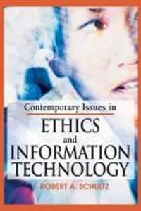 Contemporary Issues in Ethics and Information Technology