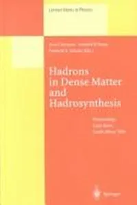 Hadrons in dense matter and hadrosynthesis