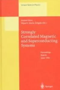 Strongly correlated magnetic and superconducting systems