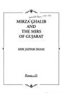 Mirza Ghalib and the Mirs of Gujarat