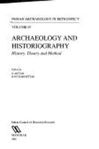 Indian archaeology in retrospect