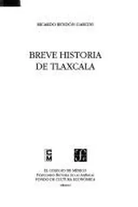 Breve historia de Tlaxcala