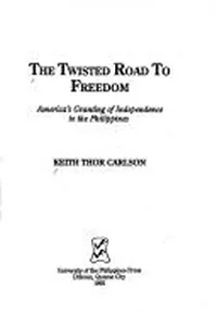 The Twisted Road to Freedom