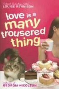 Love Is a Many Trousered Thing (Confessions of Georgia Nicolson)