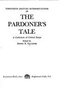 Twentieth century interpretations of the Pardoner's tale