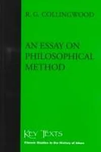 An Essay on Philosophical Method (Key Texts)