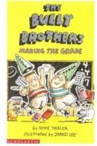 The Bully Brothers