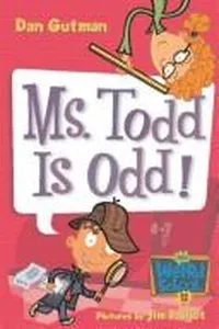 Capa de Ms. Todd Is Odd! por Dan Gutman