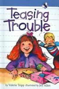 Teasing Trouble (Hopscotch Hill School)