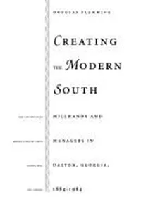 Creating the Modern South