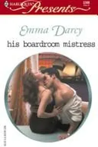 His Boardroom Mistress