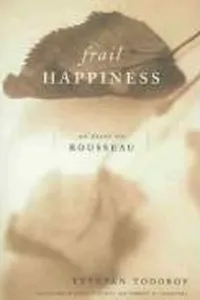 Frail Happiness