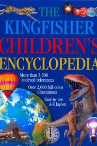 Cover of The Kingfisher children's encyclopedia