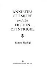Anxieties of Empire and the fiction of intrigue