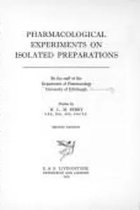 Pharmacological Experiments on Isolated Preparations