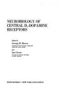 Neurobiology of Central D1-Dopamine Receptors