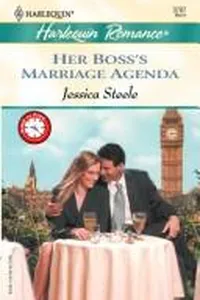 Cover of Her Boss's Marriage Agenda by Jessica Steele