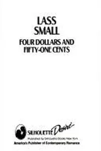 Four Dollars And Fifty-One Cents