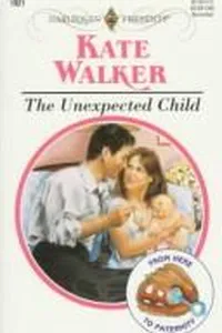 Unexpected Child (From Here To Paternity)