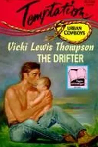 Cover of The Drifter (Urban Cowboys) by Vicki Lewis Thompson