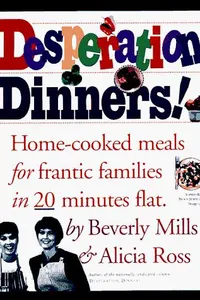 Desperation dinners!