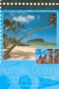 Australia, Oceania and Antarctica (Continents of the World)