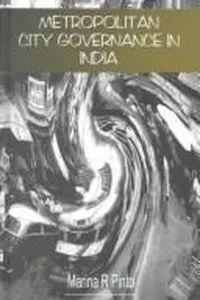 Metropolitan City Governance in India