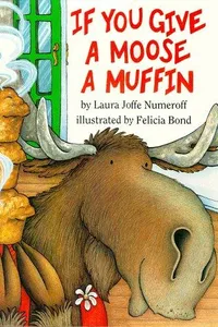 If You Give a Moose a Muffin