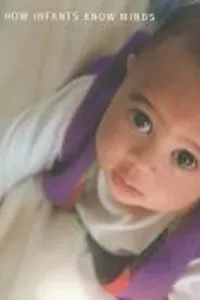 How Infants Know Minds