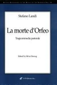 Stefano Landi LA Morte D'Orfeo (Recent Researches in the Music of the Baroque Era)