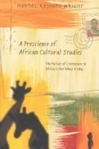 A prescience of African cultural studies
