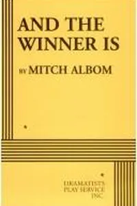 Cover of And The Winner Is by Mitch Albom