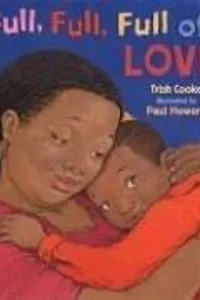 Full, full, full of love