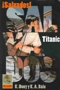 Titanic (Duey, Kathleen. Survival!, Bk. 1.)
