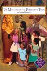 The Mystery of the Pharaoh's Tomb