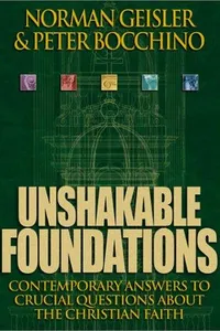 Capa de Unshakable Foundations por Norman L. Geisler