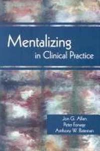 Mentalizing in Clinical Practice