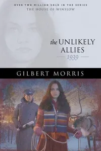 Cover of The Unlikely Allies (The House of Winslow #36) by Gilbert Morris
