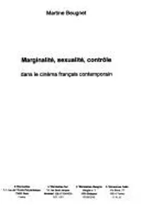 Marginalite sexualite controle dans le cinema français contemporain
