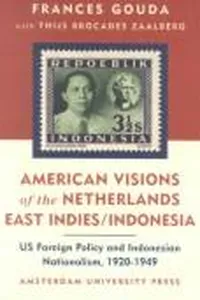 American visions of the Netherlands East Indies/Indonesia