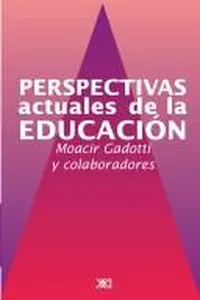 Perspectivas actuales de la educacion