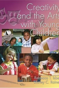 Creativity and the arts with young children
