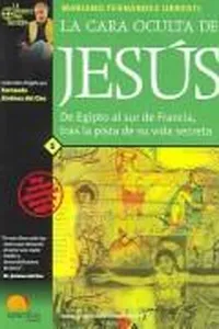 LA Cara Oculta De Jesus