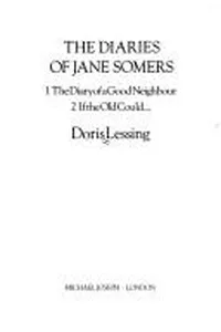 The diaries of Jane Somers