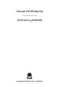 Come and tell me some lies